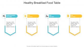 Healthy Breakfast Food Table In Powerpoint And Google Slides Cpb