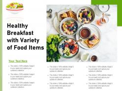 Healthy breakfast with variety of food items