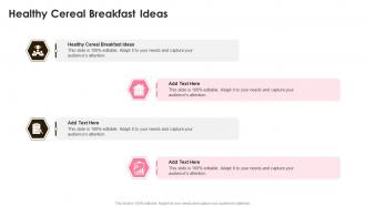 Healthy Cereal Breakfast Ideas In Powerpoint And Google Slides Cpb