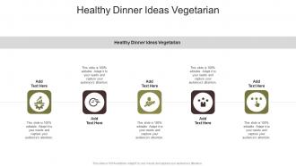 Healthy Dinner Ideas Vegetarian In Powerpoint And Google Slides Cpb