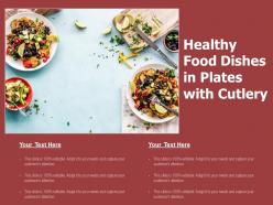 Healthy food dishes in plates with cutlery