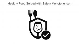 Healthy Food Served With Safety Monotone Icon In Powerpoint Pptx Png And Editable Eps Format