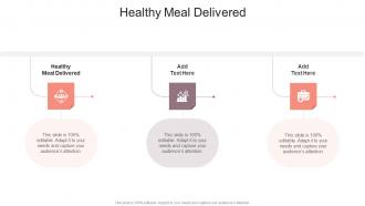 Healthy Meal Delivered In Powerpoint And Google Slides Cpb