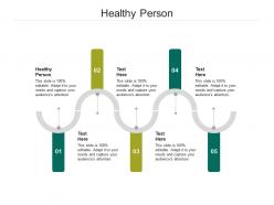 Healthy person ppt powerpoint presentation pictures design templates cpb