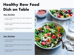 Healthy raw food dish on table