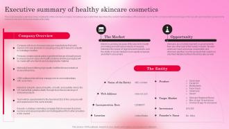 Healthy Skincare Cosmetic Executive Summary Of Healthy Skincare Cosmetics BP SS