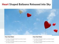 Heart shaped balloons released into sky