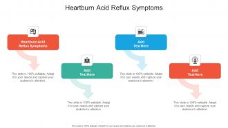 Heartburn Acid Reflux Symptoms In Powerpoint And Google Slides Cpb
