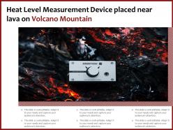 Heat Level Measurement Device Placed Near Lava On Volcano Mountain