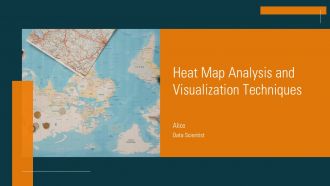 Heat Map Analysis And Visualization Techniques PPT Guidelines ACP Heat Map Analysis And Visualization Techniques PPT Guidelines ACP