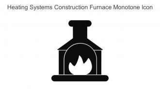 Heating Systems Construction Furnace Monotone Icon In Powerpoint Pptx Png And Editable Eps Format