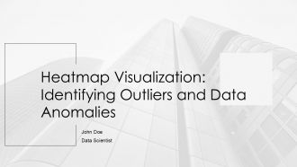 Heatmap Visualization Identifying Outliers And Data Anomalies PPT Outline AT