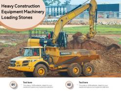 Heavy construction equipment machinery loading stones