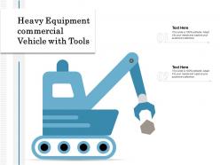 Heavy Equipment Commercial Vehicle With Tools