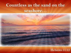 Hebrews 11 12 the sand on the seashore powerpoint church sermon