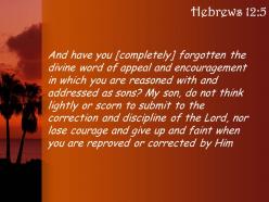 Hebrews 12 5 and have you completely forgotten this powerpoint church sermon
