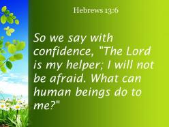 Hebrews 13 6 i will not be afraid powerpoint church sermon