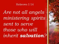 Hebrews 1 14 those who will inherit salvation powerpoint church sermon