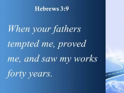 Hebrews 3 9 your ancestors tested and tried me powerpoint church sermon