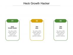 Heck growth hacker ppt powerpoint presentation gallery graphics tutorials cpb