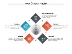 Heck growth hacker ppt powerpoint presentation infographic template slideshow cpb
