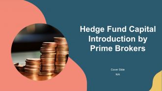 Hedge Fund Capital Introduction By Prime Brokers PPT Presentation AT