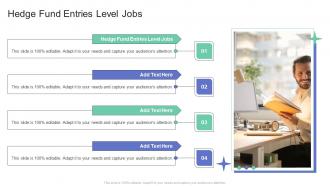 Hedge Fund Entries Level Jobs In Powerpoint And Google Slides Cpb