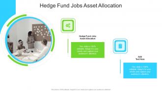 Hedge Fund Jobs Asset Allocation In Powerpoint And Google Slides Cpb
