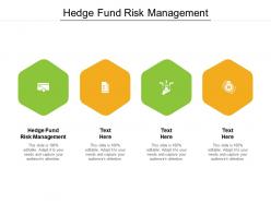 Hedge fund risk management ppt powerpoint presentation icon gridlines cpb