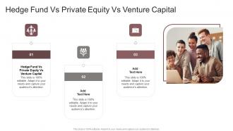 Hedge Fund Vs Private Equity Vs Venture Capital In Powerpoint And Google Slides Cpb