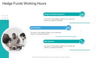 Hedge Funds Working Hours In Powerpoint And Google Slides Cpb