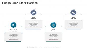 Hedge Short Stock Position In Powerpoint And Google Slides Cpb