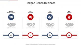 Hedged Bonds Business In Powerpoint And Google Slides Cpb
