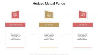 Hedged Mutual Funds In Powerpoint And Google Slides Cpb