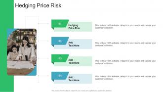 Hedging Price Risk In Powerpoint And Google Slides Cpb