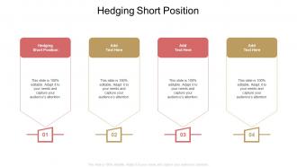 Hedging Short Position In Powerpoint And Google Slides Cpb