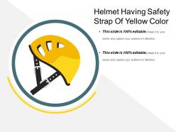 Helmet having safety strap of yellow color