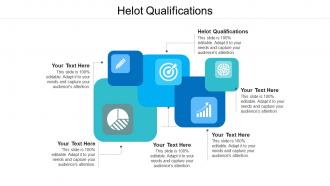 Helot qualifications ppt powerpoint presentation layouts background images cpb