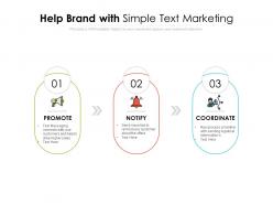 Help Brand With Simple Text Marketing