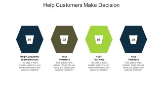 Help customers make decision ppt powerpoint presentation influencers cpb