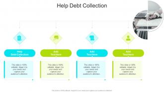 Help Debt Collection In Powerpoint And Google Slides Cpb