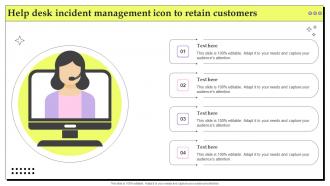 Help Desk Incident Management Icon To Retain Customers