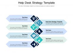 Help desk strategy template ppt powerpoint presentation outline smartart cpb
