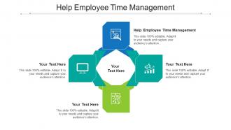 Help Employee Time Management Ppt Powerpoint Presentation Portfolio Format Cpb