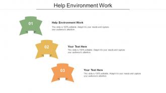 Help Environment Work Ppt Powerpoint Presentation Ideas Slide Portrait Cpb
