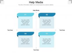 Help media ppt powerpoint presentation layouts visuals cpb