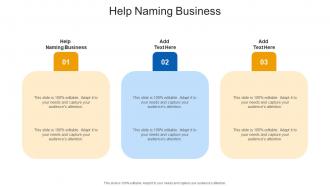 Help Naming Business In Powerpoint And Google Slides Cpb