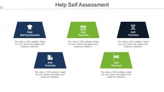 Help Self Assessment Ppt Powerpoint Presentation Layouts Images Cpb