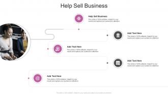 Help Sell Business In Powerpoint And Google Slides Cpb
