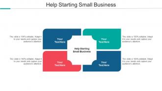 Help Starting Small Business Ppt Powerpoint Presentation Inspiration Backgrounds Cpb